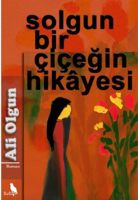 Книга Solgun Bir Cicegin Hikayesi 