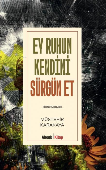 Книга Ey Ruhum Kendini Sürgün Et 