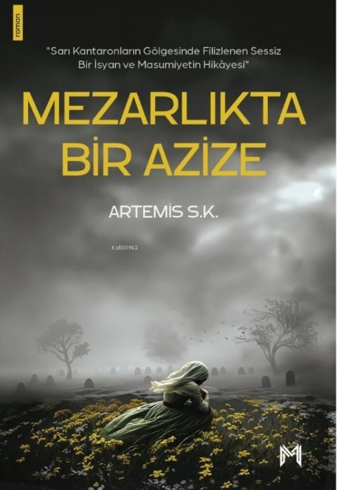 Книга Mezarlikta Bir Azize 
