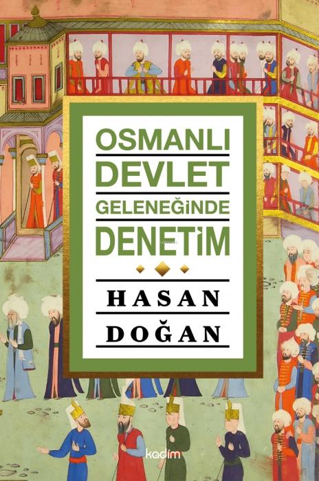 Kniha Osmanli Devlet Geleneginde Denetim 