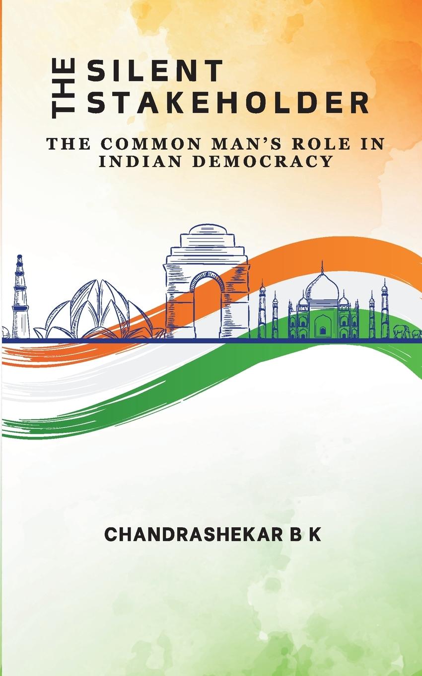 Kniha THE SILENT STAKEHOLDER Chandrashekar B K