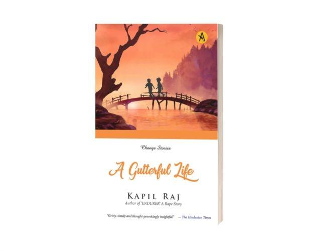 Kniha Gutterful Life Kapil Raj