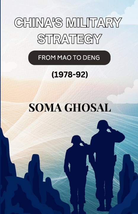 Kniha CHINA'S MILITARY STRATEGY Soma Ghosal