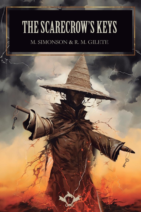 Kniha The Scarecrow's Keys R. M. Gilete