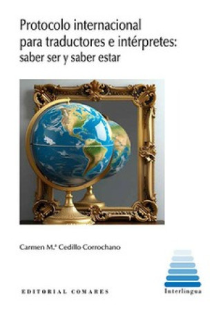 Kniha PROTOCOLO INTERNACIONAL PARA TRADUCTORES E INTÉRPRETES CARMEN M.ª CEDILLO CORROCHANO