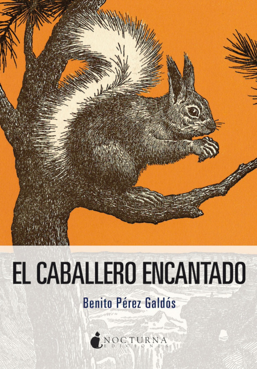 Kniha El caballero encantado Benito Pérez Galdós