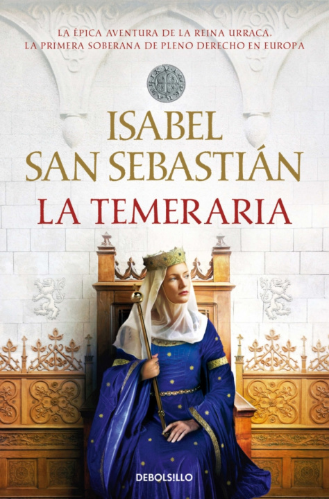 Kniha La temeraria Isabel San Sebastián