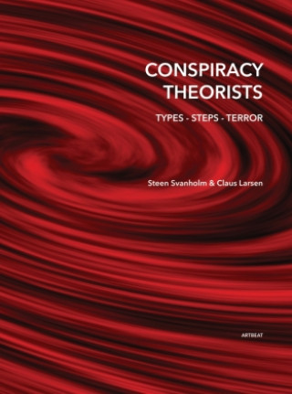 Kniha Conspiracy theorists Steen Svanholm og Claus Larsen