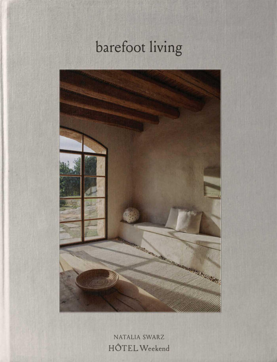 Libro Barefoot Living Natalia Swarz