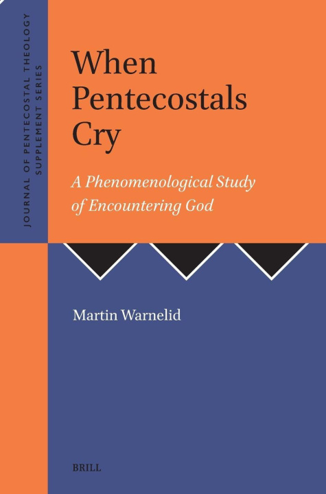 Kniha When Pentecostals Cry 