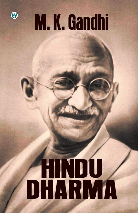 Kniha Hindu Dharma M. K. Gandhi