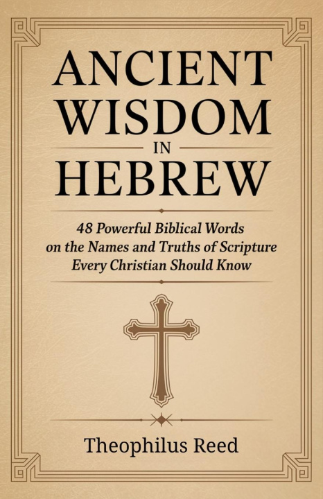 Kniha Ancient Wisdom in Hebrew Veriah Holthorne
