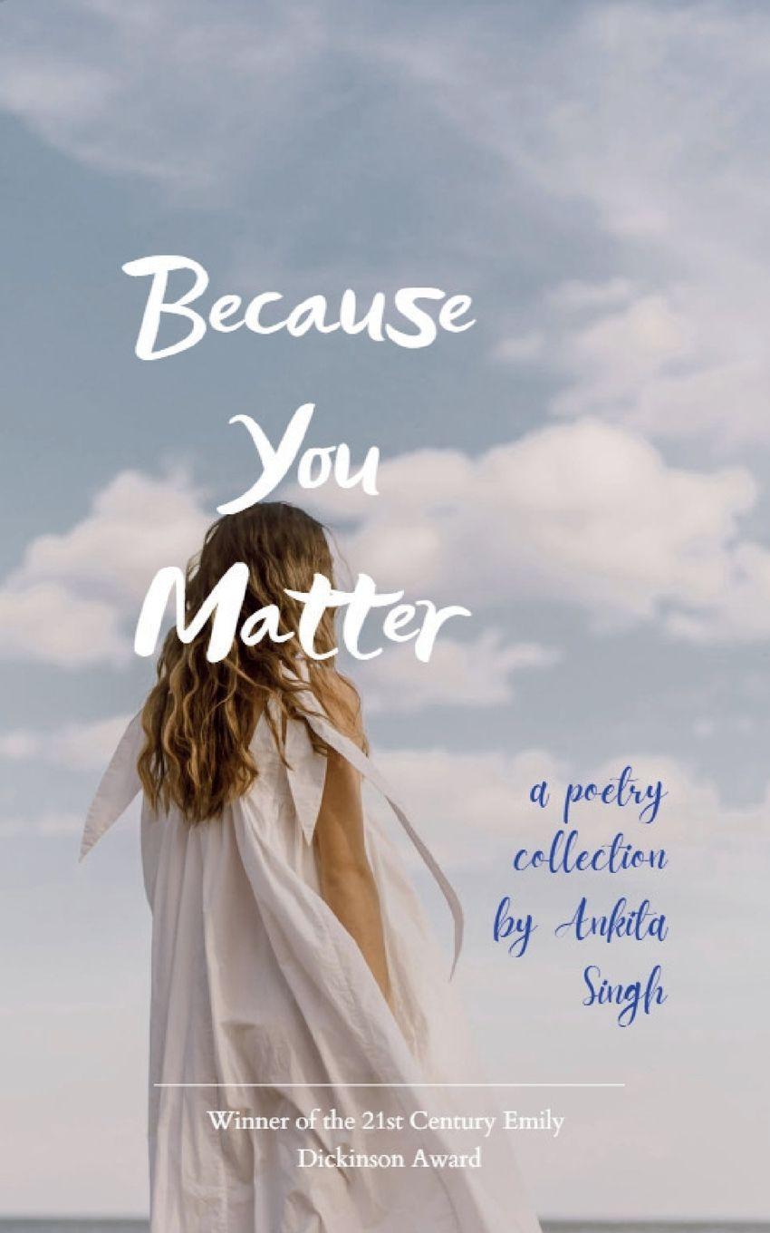Kniha Because You Matter Ankita Singh