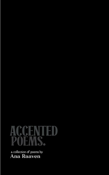 Kniha Accented Poems Ana Raaven