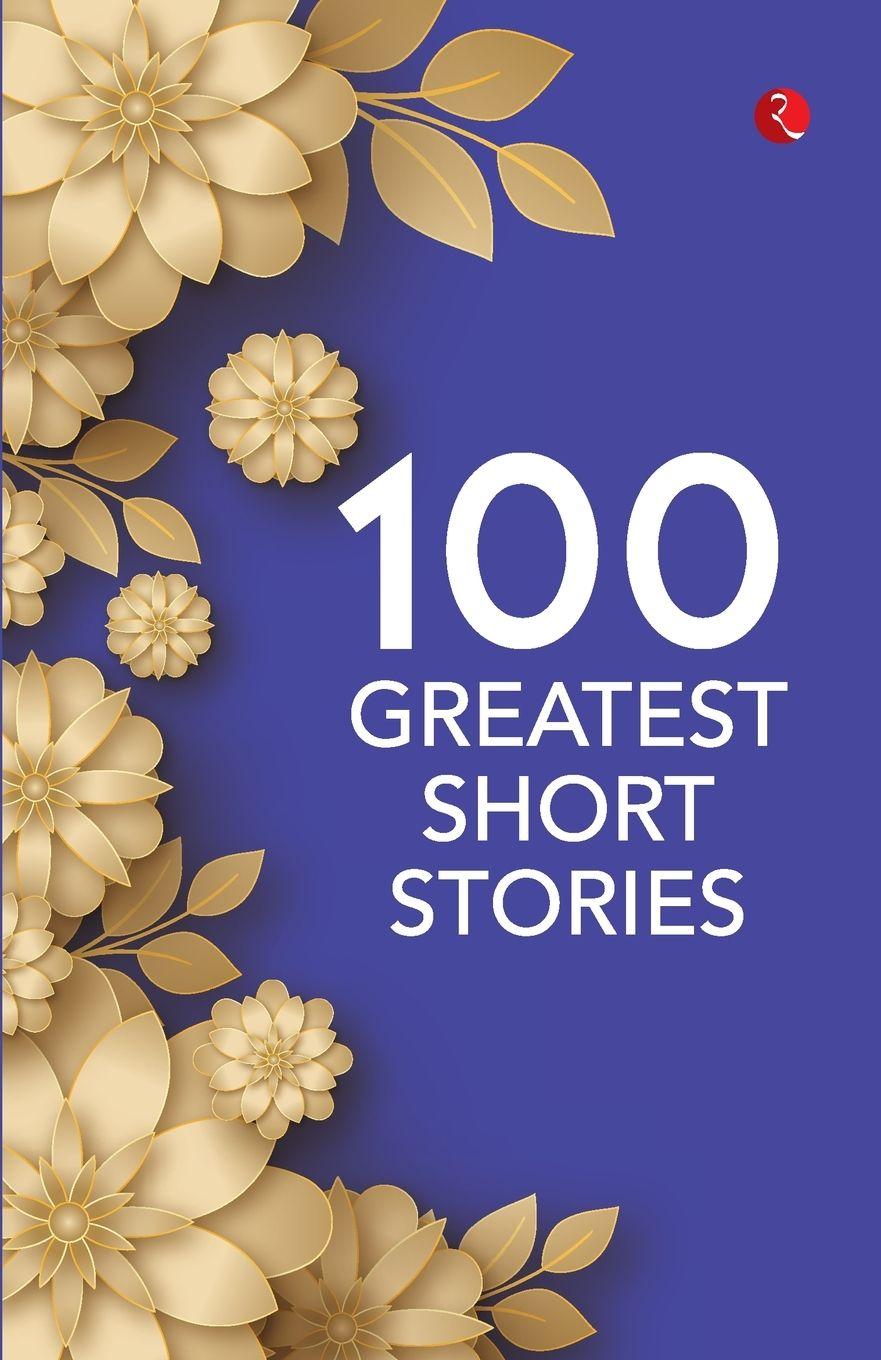 Knjiga 100 Greatest Short Stories Rupa Publications