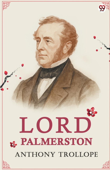 Kniha Lord Palmerston Anthony Trollope