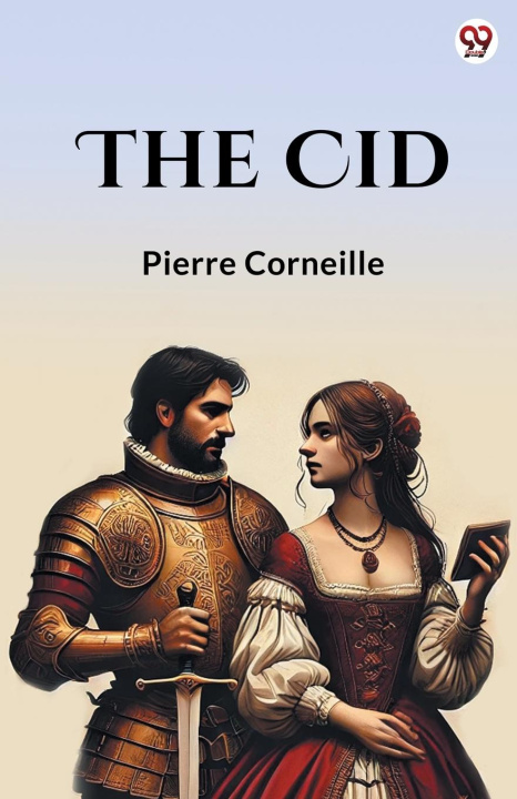 Kniha The Cid Pierre Corneille