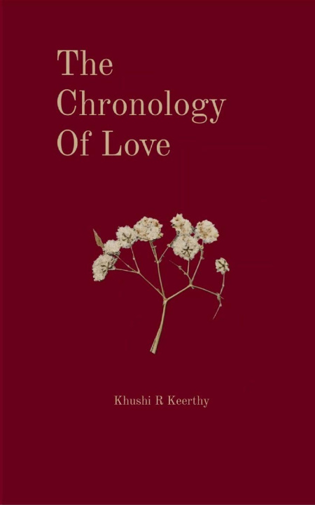 Kniha The Chronology of Love Khushi R Keerthy
