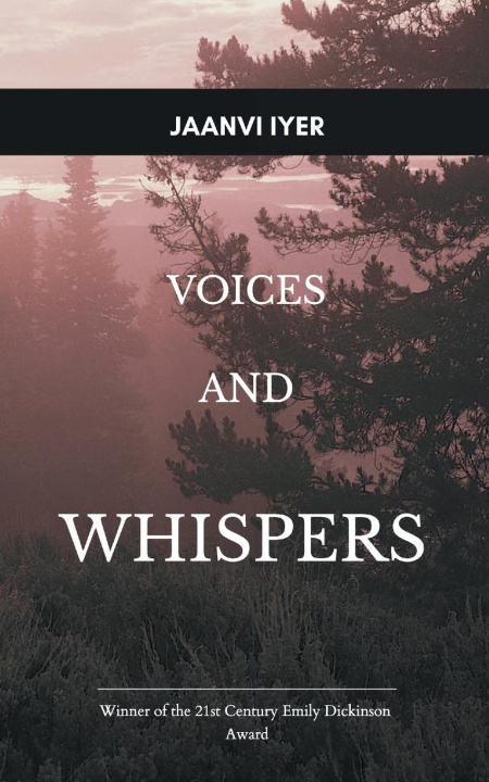 Книга Voices and Whispers Jaanvi Iyer