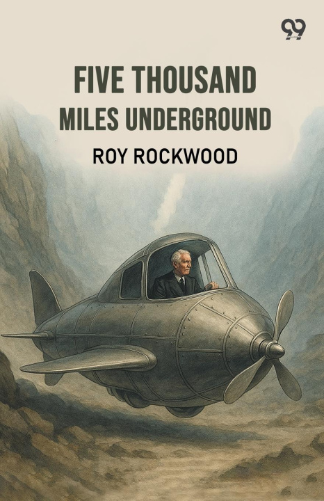 Knjiga Five Thousand Miles Underground Roy Rockwood