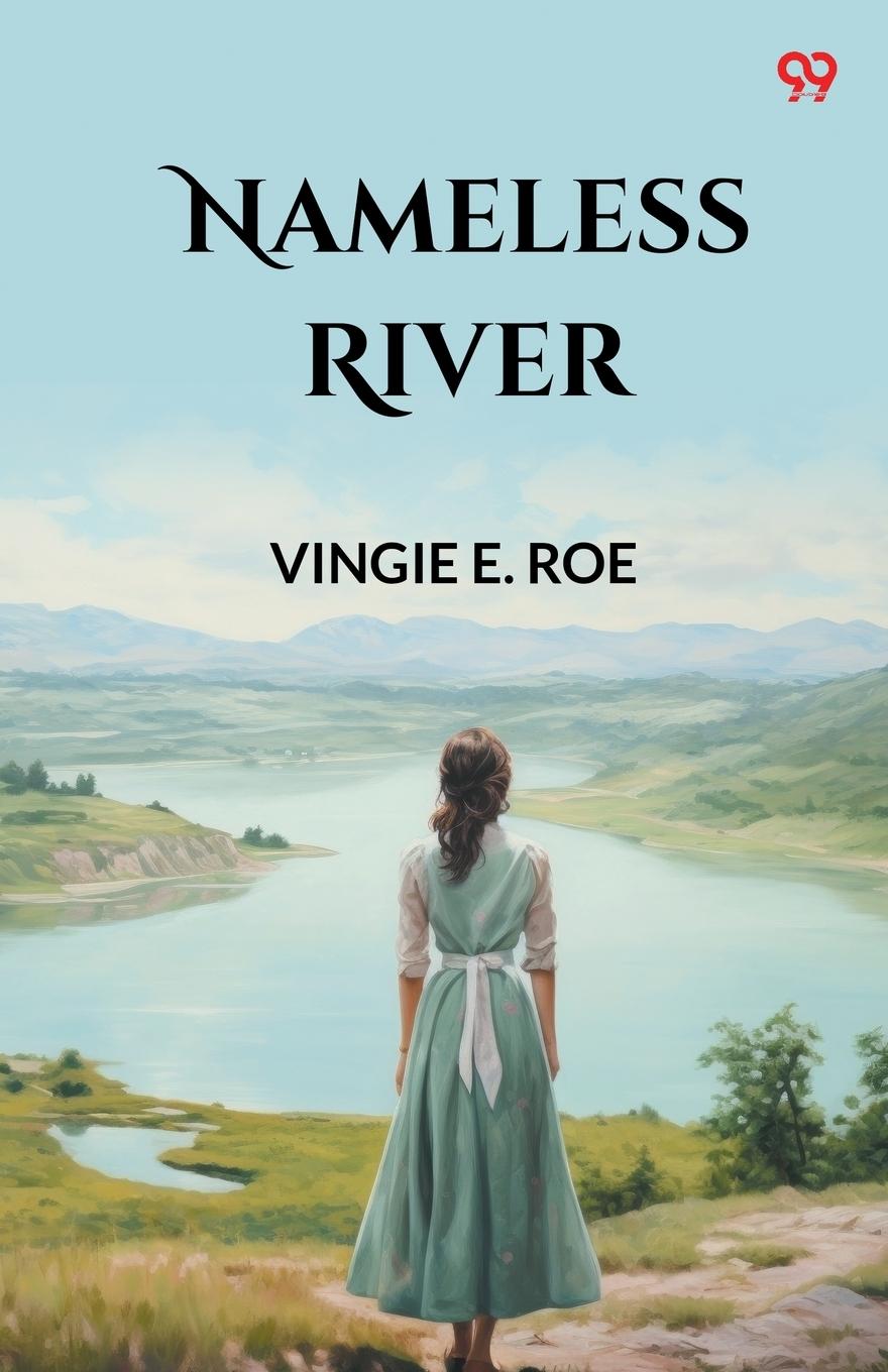 Kniha Nameless River Vingie E. Roe