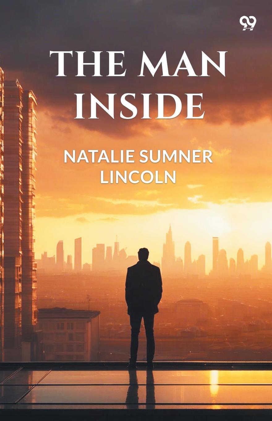 Kniha The Man Inside Natalie Sumner Lincoln
