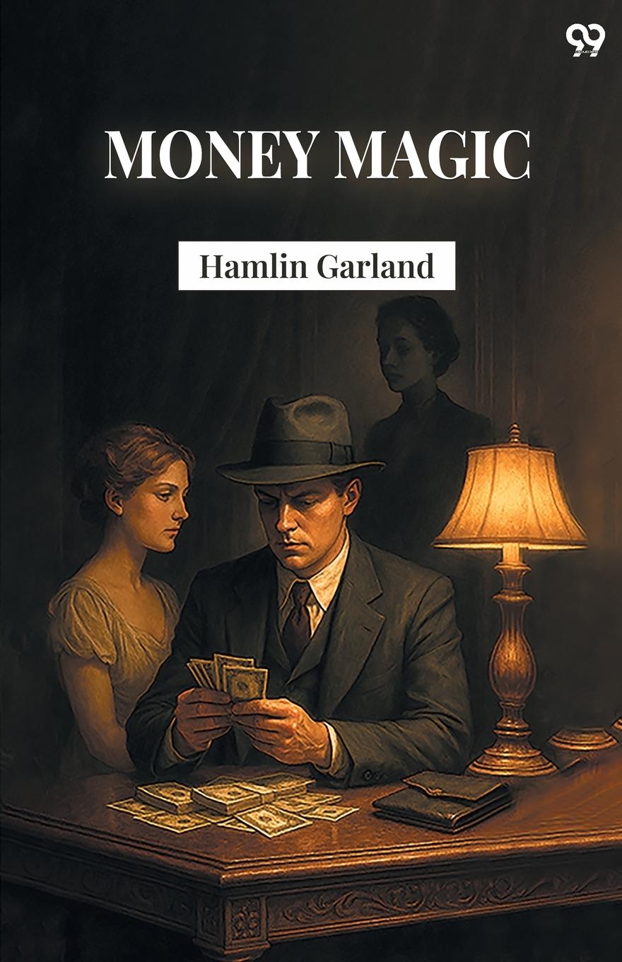 Kniha Money Magic Hamlin Garland