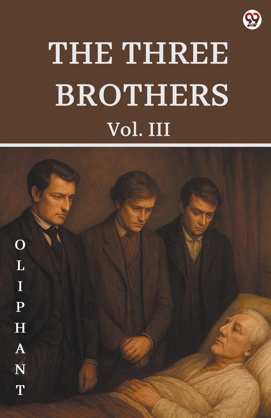 Kniha The Three Brothers Vol. III Oliphant Oliphant