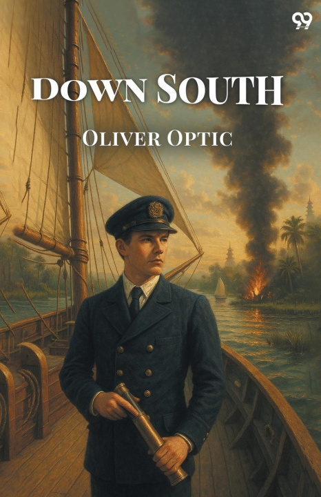 Kniha Down South Oliver Optic