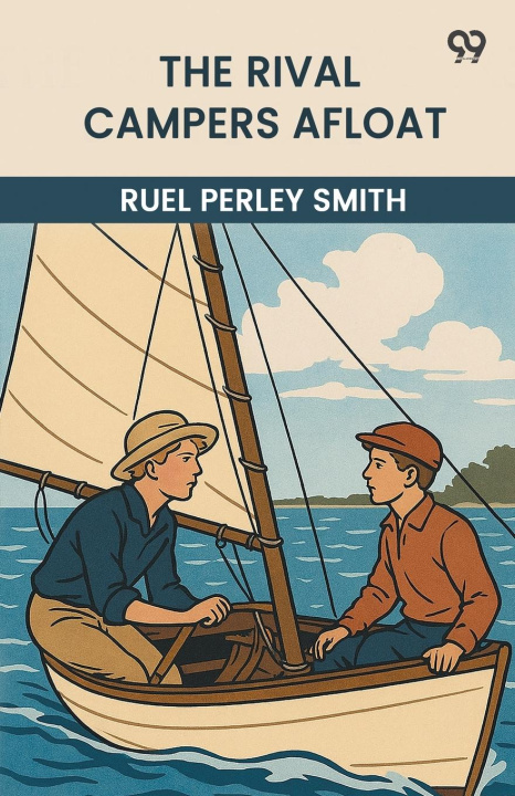 Knjiga The Rival Campers Afloat Ruel Perley Smith