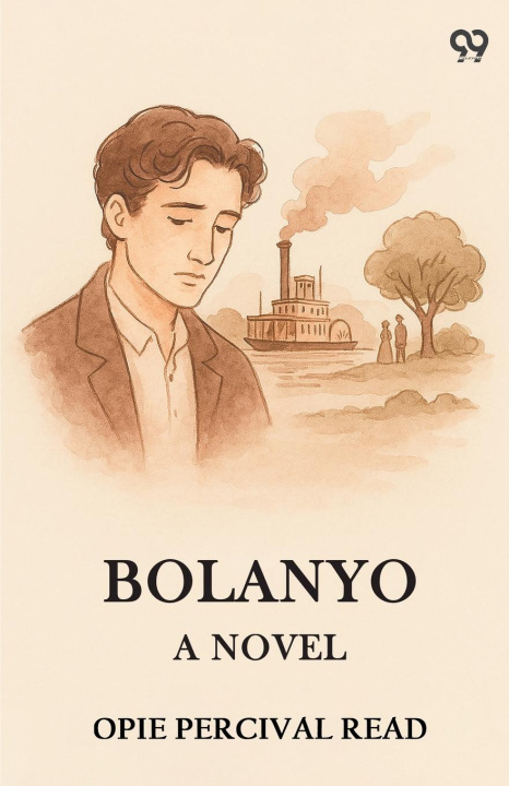 Knjiga Bolanyo A Novel Opie Percival Read