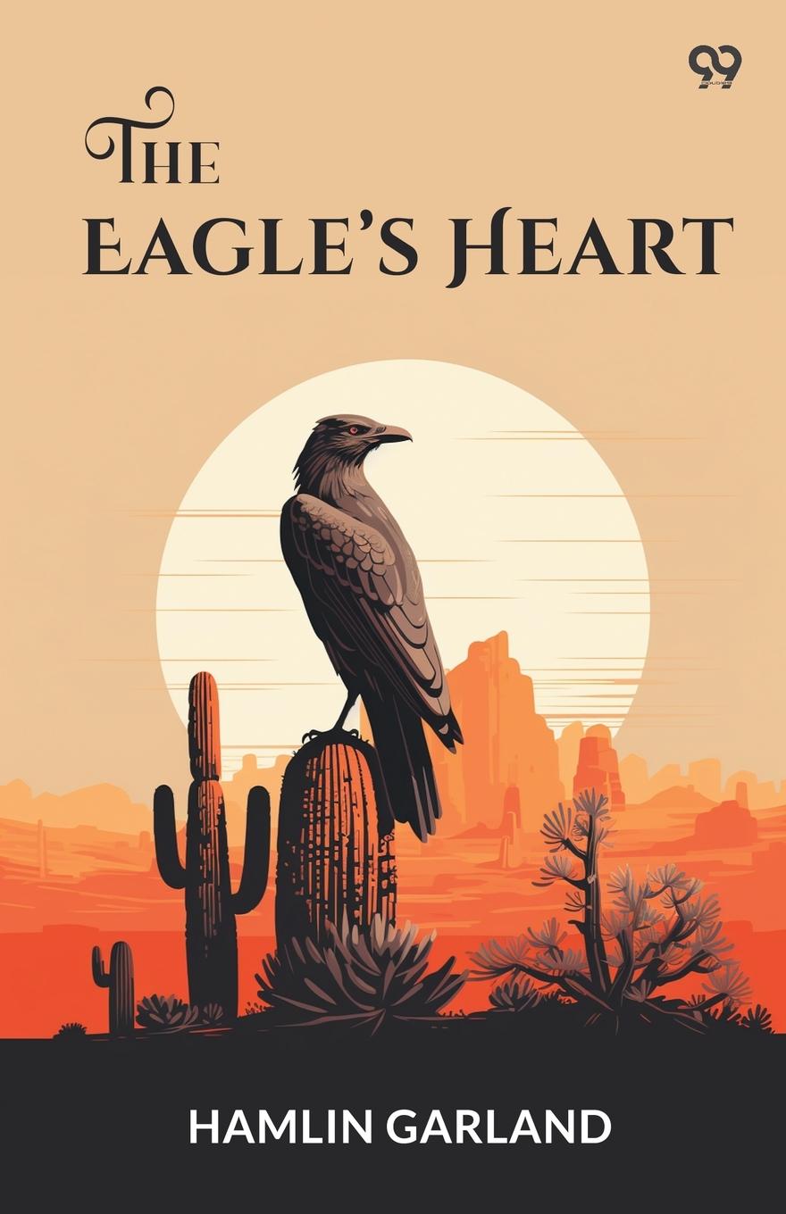 Knjiga The Eagle's Heart Hamlin Garland