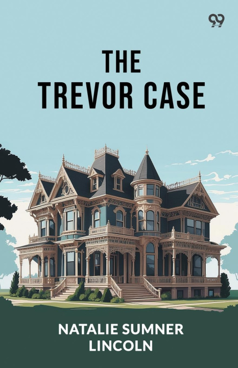 Book The Trevor Case Natalie Sumner Lincoln