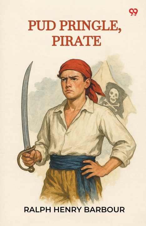 Kniha Pud Pringle, Pirate Ralph Henry Barbour