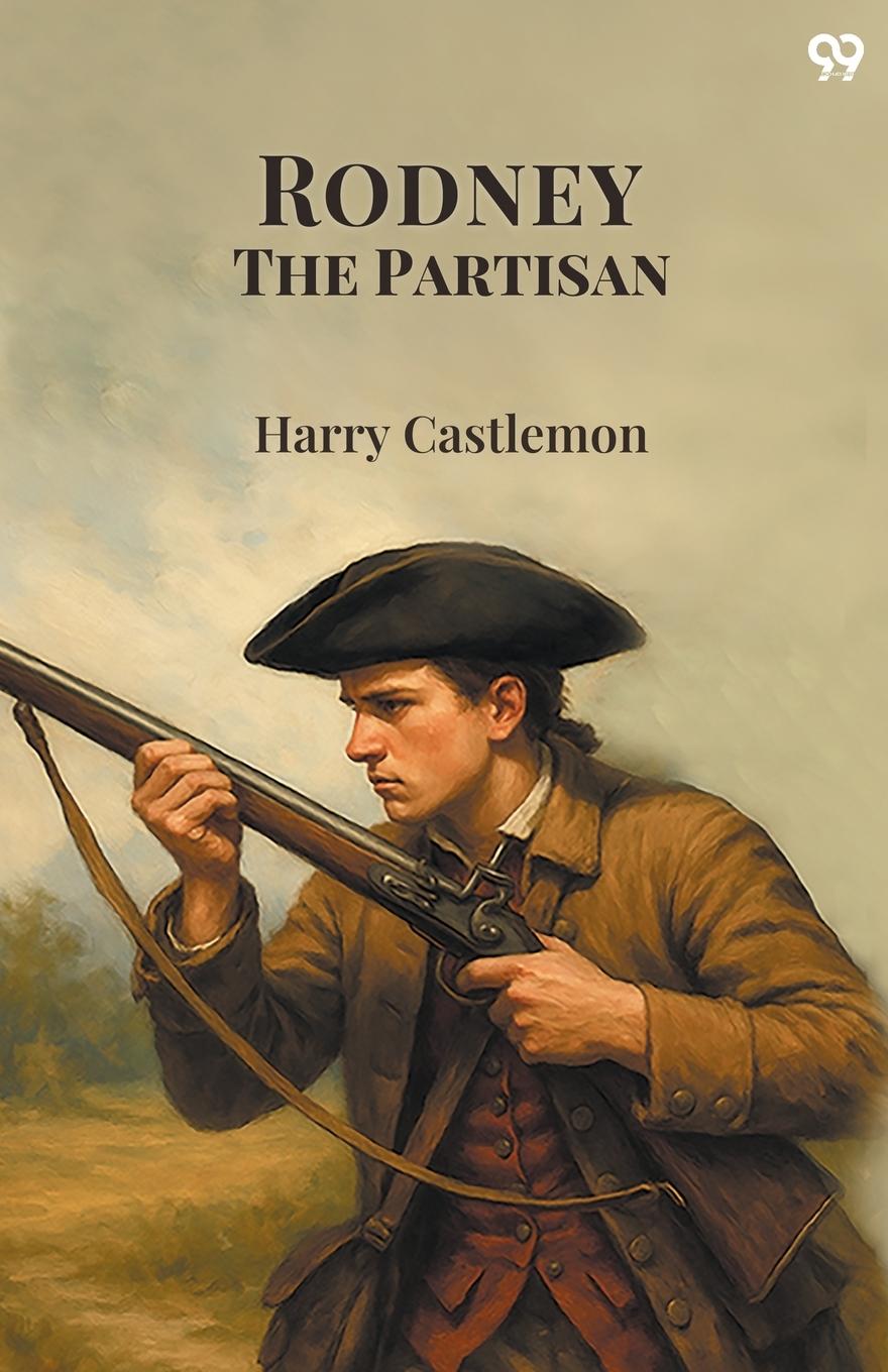 Kniha Rodney The Partisan Harry Castlemon