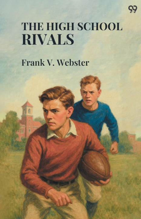 Kniha The High School Rivals Frank V. Webster
