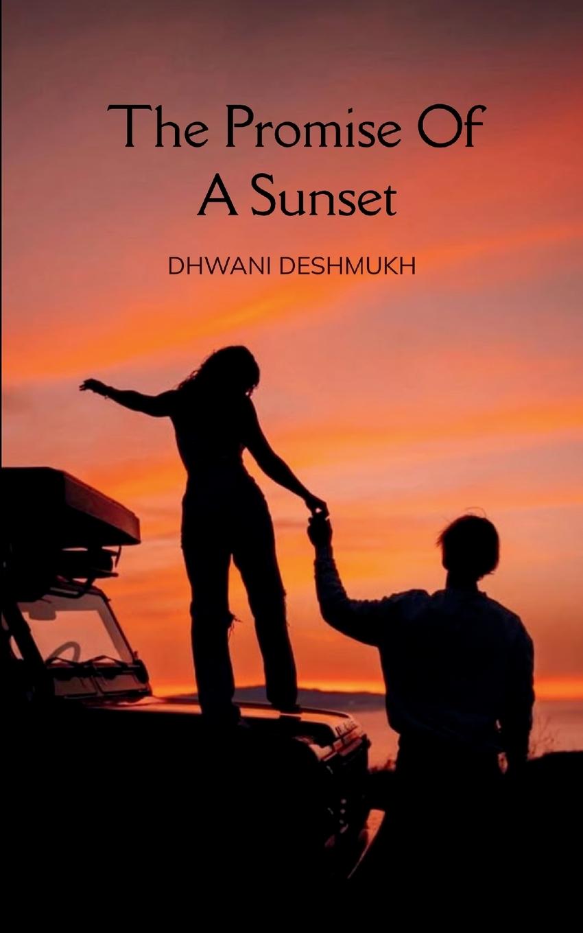 Knjiga The Promise of A Sunset Dhwani Deshmukh