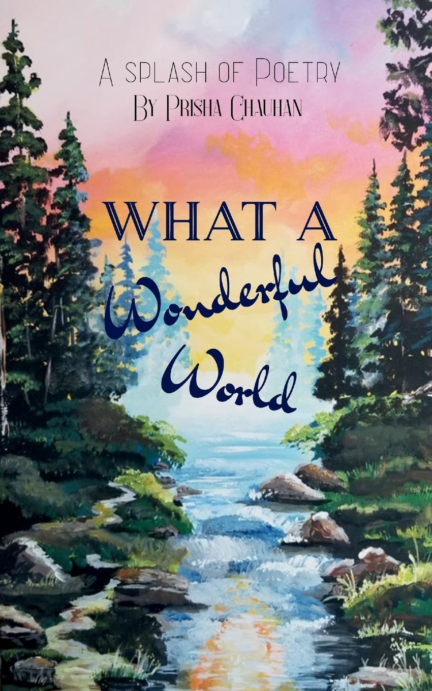 Kniha What a Wonderful World Prisha Chauhan