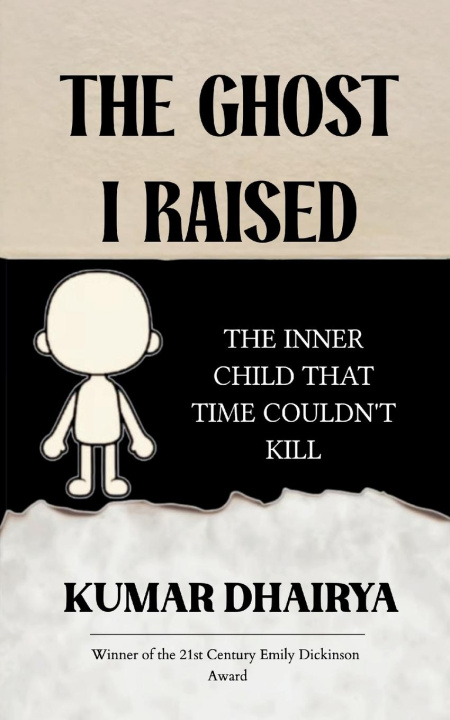 Kniha The Ghost I Raised Kumar Dhairya