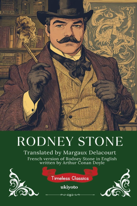 Kniha Rodney Stone French Version | Timeless Classics 