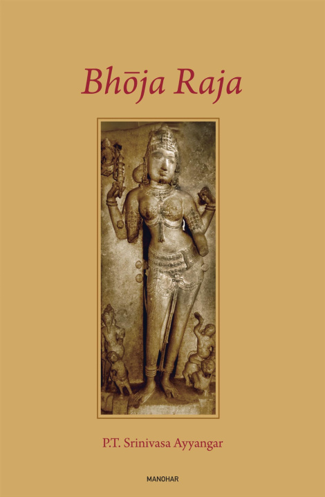 Knjiga Bhoja Raja P.t. Srinivasa Ayyangar