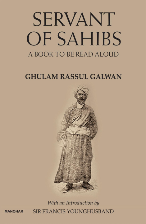 Knjiga Servant of Sahibs Francis Younghusband