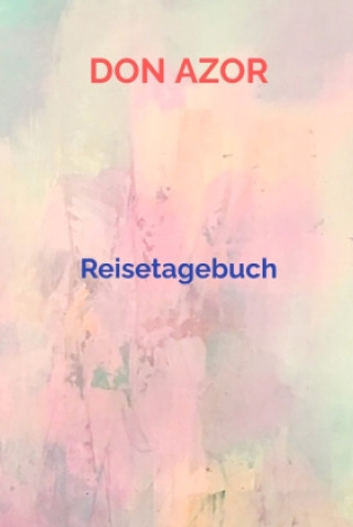 Kniha Reisetagebuch Don Azor