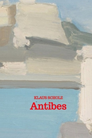 Kniha Antibes Klaus Scholz