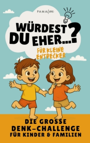 Kniha Würdest du eher...? Das Familien-Abenteuer Mel Klecksmoos
