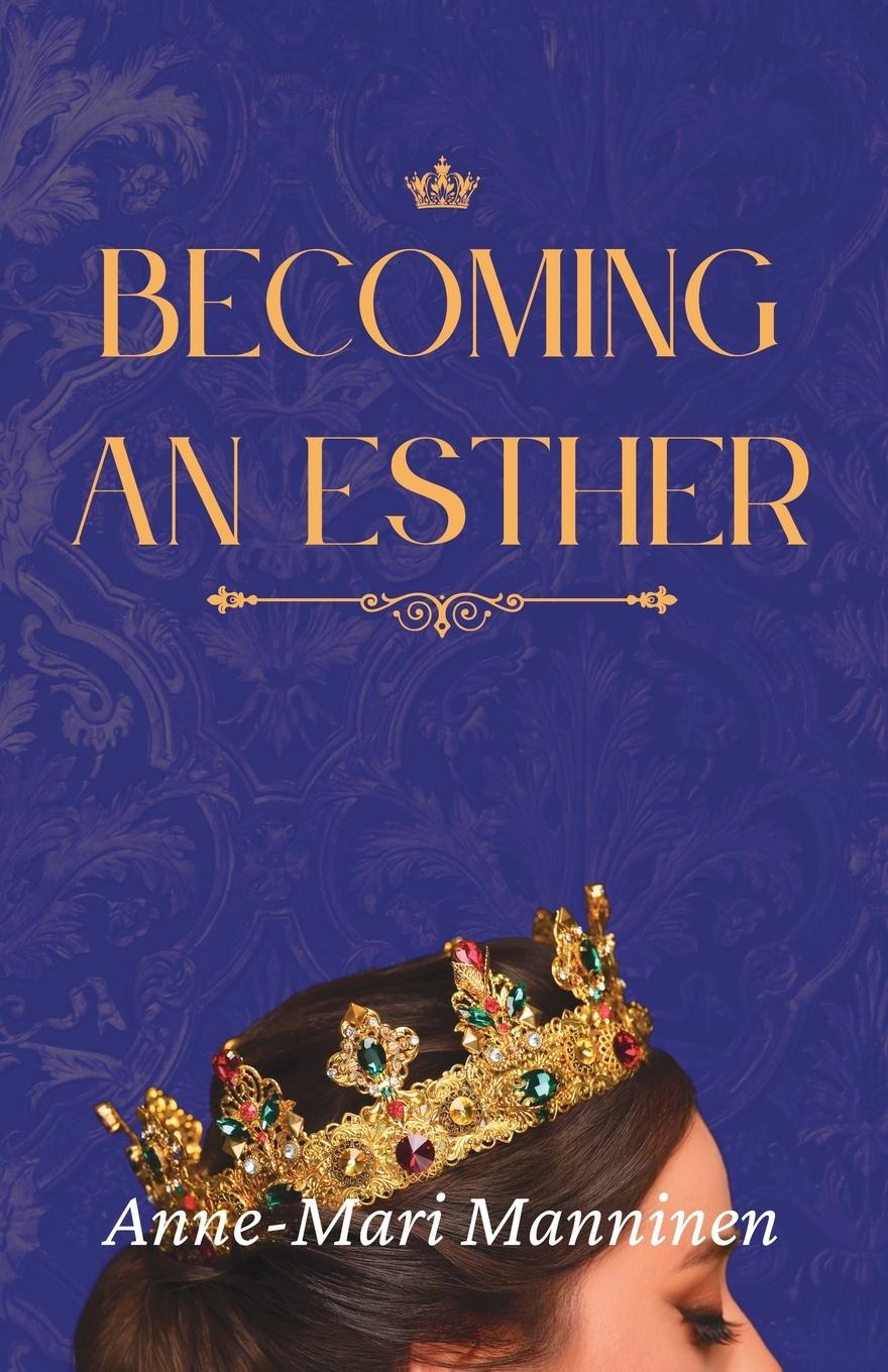 Knjiga Becoming an Esther 