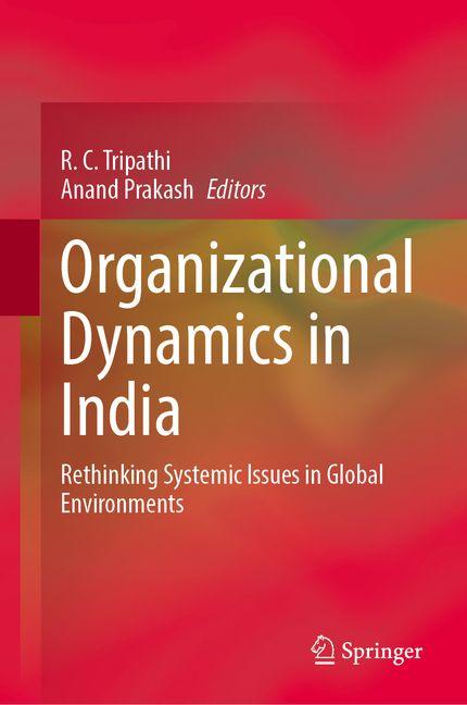 Kniha Organizational Dynamics in India Anand Prakash
