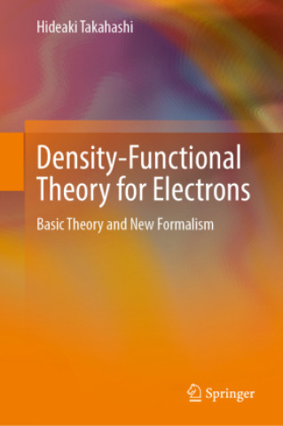 Kniha Density-Functional Theory for Electrons Takahashi