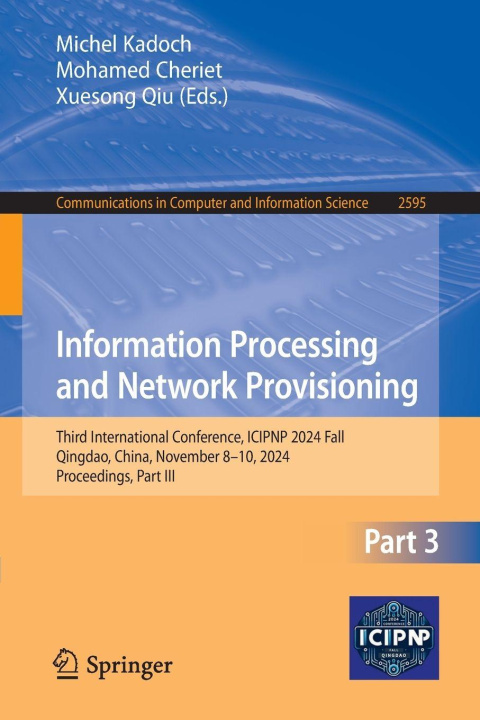 Kniha Information Processing and Network Provisioning Mohamed Cheriet