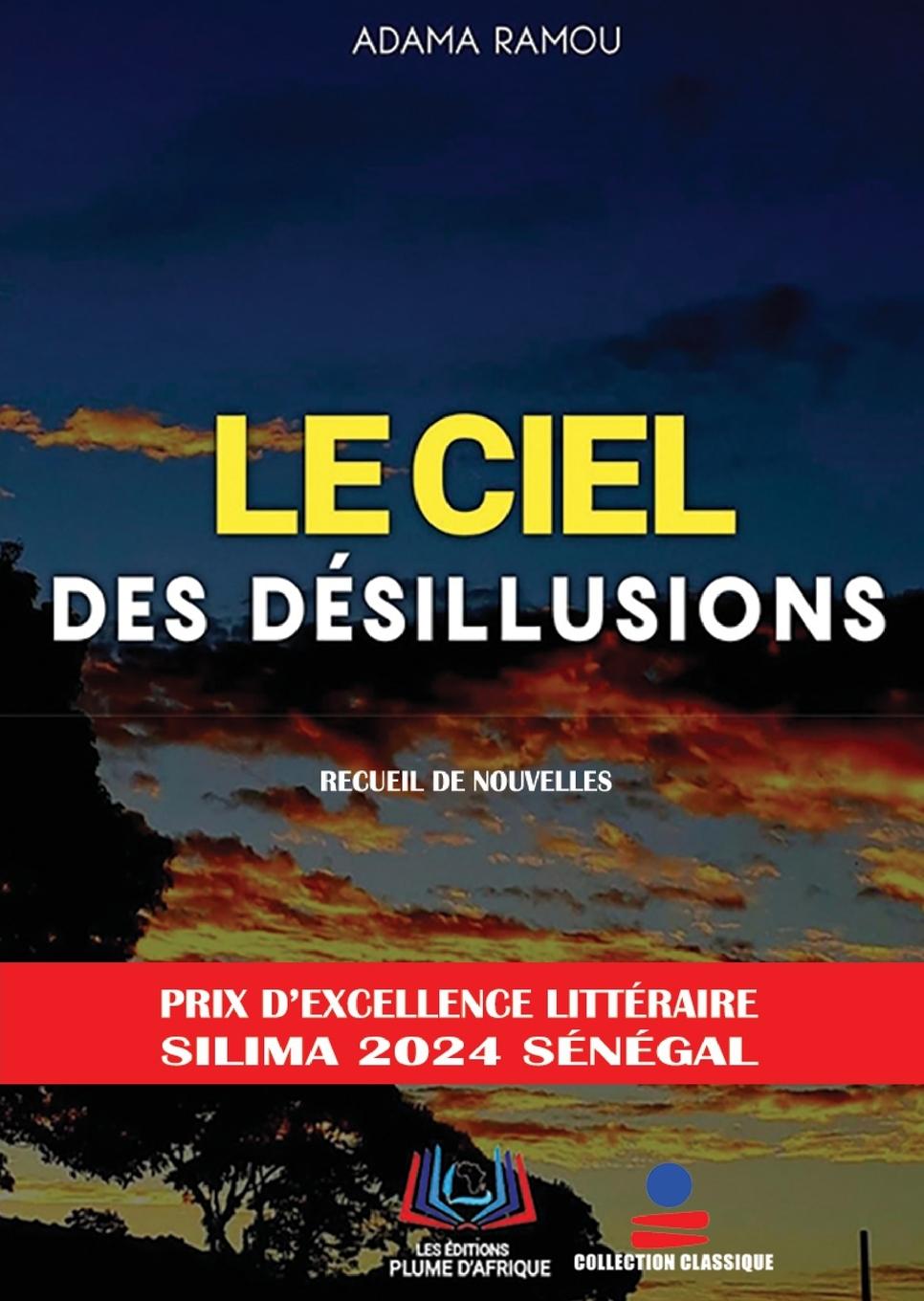 Knjiga Le Ciel Des Désillusions 